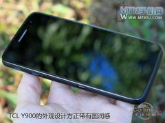 搭载MT6589四核处理器 TCL Y900评测