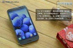 5.7英寸大屏THL W7图文赏析